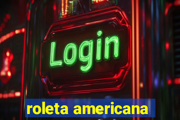 roleta americana